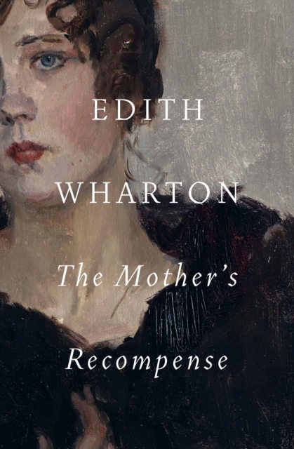 Book Cover for Mother's Recompense by Edith Wharton