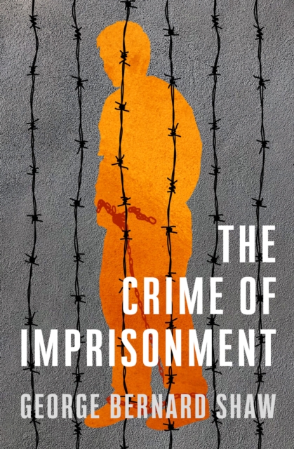 Book Cover for Crime of Imprisonment by George Bernard Shaw