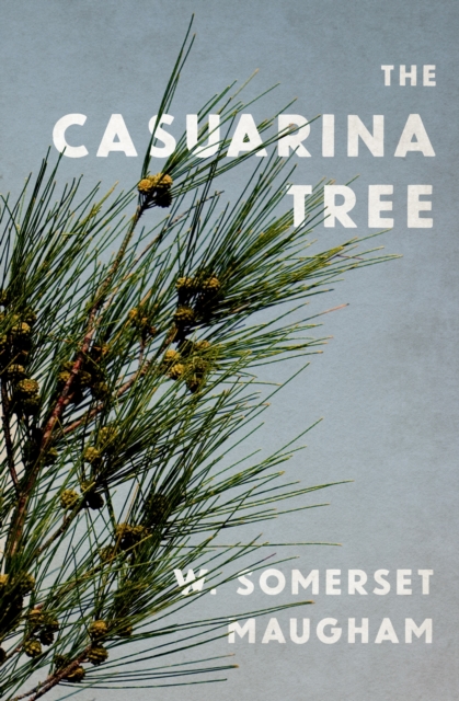 Book Cover for Casuarina Tree by W. Somerset Maugham