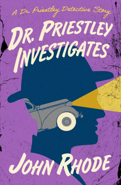 Book Cover for Dr. Priestley Investigates by John Rhode