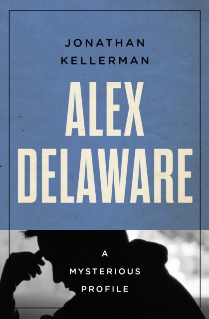 Book Cover for Alex Delaware by Jonathan Kellerman