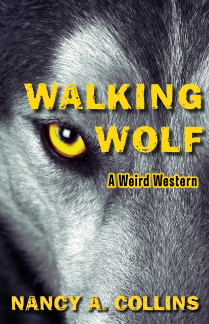 Book Cover for Walking Wolf by Nancy A. Collins