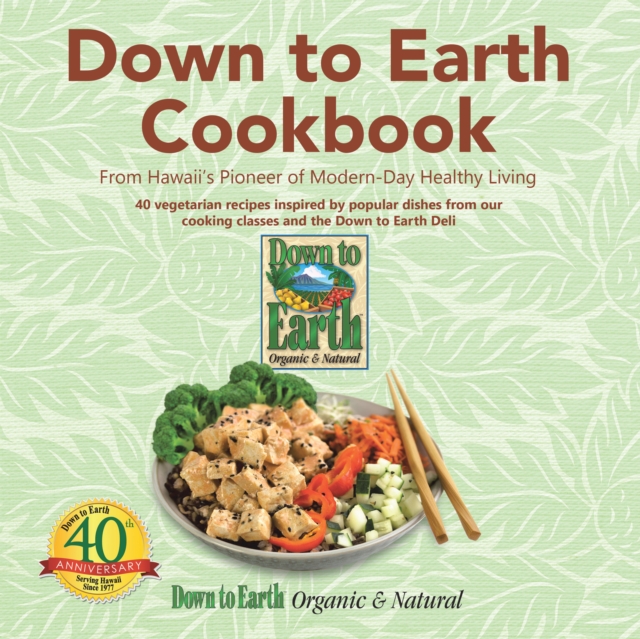 Book Cover for Down to Earth Cookbook by Down to Earth Organic & Natural