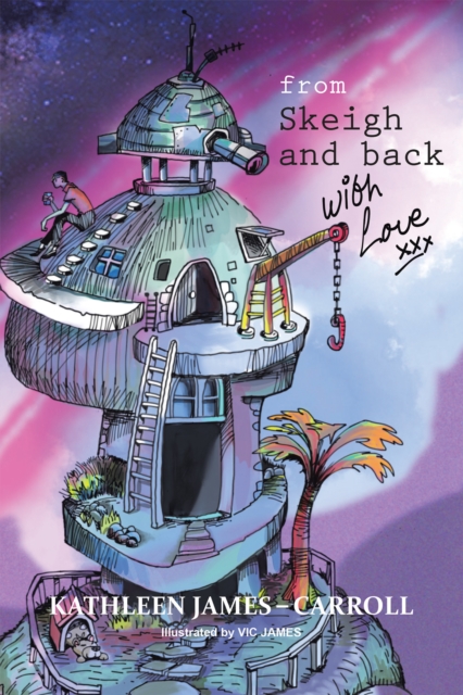 Book Cover for From Skeigh and Back . . . . . . . . with Love by Vic James