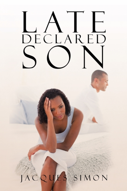 Book Cover for Late Declared Son by Jacques Simon