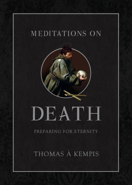 Book Cover for Meditations on Death by Thomas A Kempis