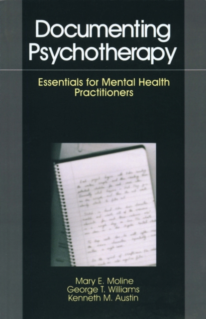 Book Cover for Documenting Psychotherapy by Mary E. Moline, George T. Williams, Kenneth M. Austin