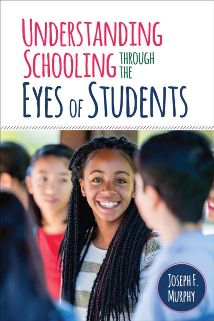 Book Cover for Understanding Schooling Through the Eyes of Students by Murphy, Joseph  F.