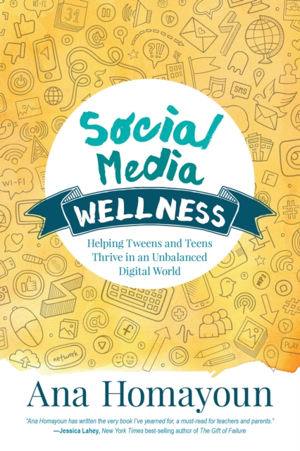 Book Cover for Social Media Wellness by Ana Homayoun