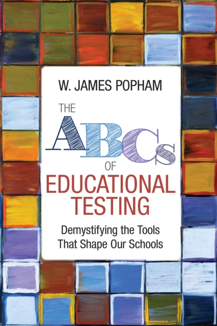 Book Cover for ABCs of Educational Testing by W. James Popham