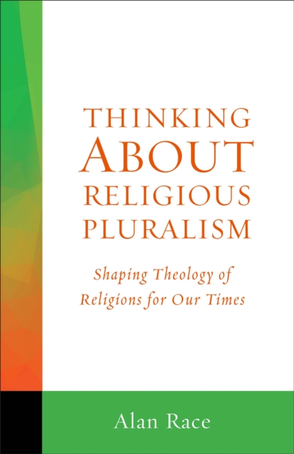 Book Cover for Thinking About Religious Pluralism by Alan Race