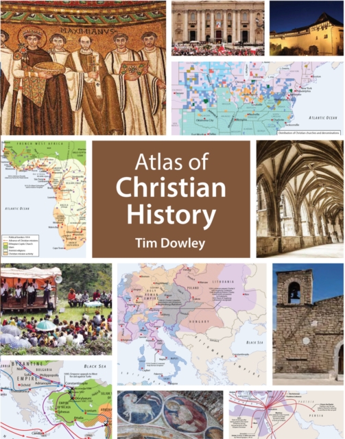 Book Cover for Atlas of Christian History by Tim Dowley