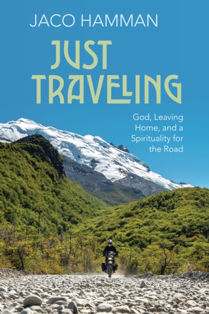 Book Cover for Just Traveling by Jaco J. Hamman