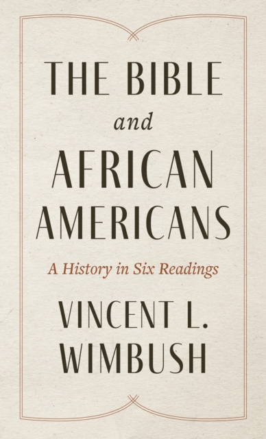 Book Cover for Bible and African Americans by Vincent L. Wimbush