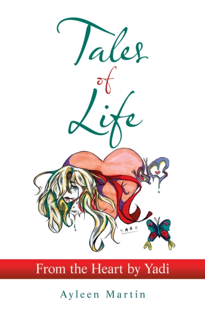 Book Cover for Tales of Life: from the Heart by Yadi by Ayleen Martin