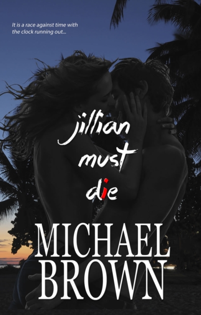 Book Cover for Jillian Must Die by Brown, Michael