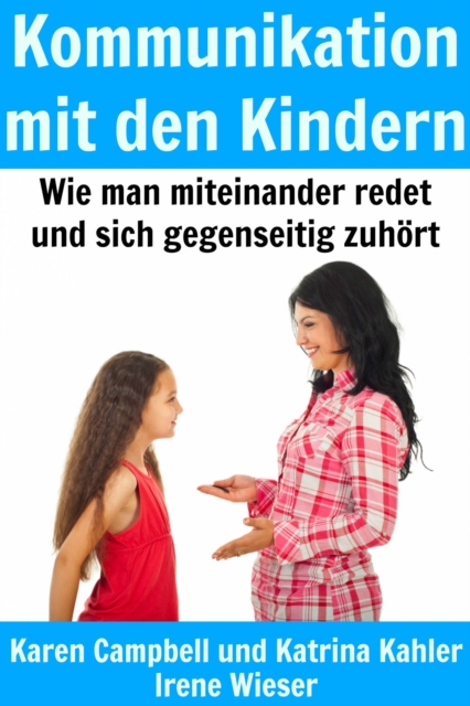 Kommunikation Mit Den Kindern