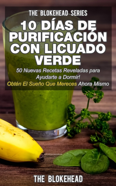 Book Cover for 10 Días de Purificación  Con Licuado Verde by The Blokehead