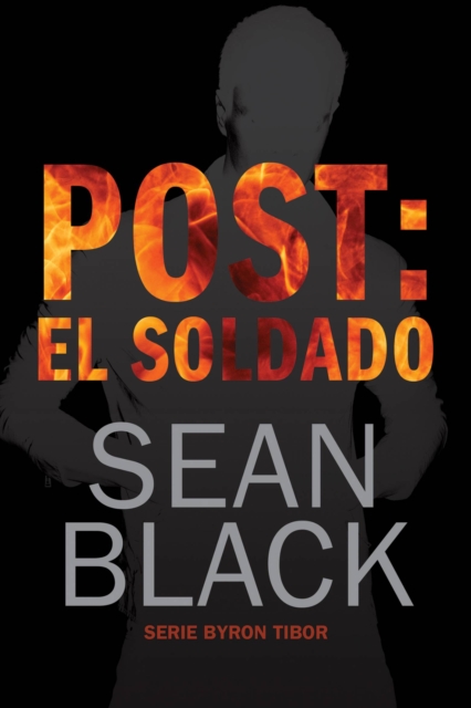 Book Cover for Post: El Soldado by Sean Black