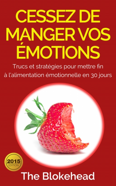 Book Cover for Cessez de manger vos émotions by The Blokehead