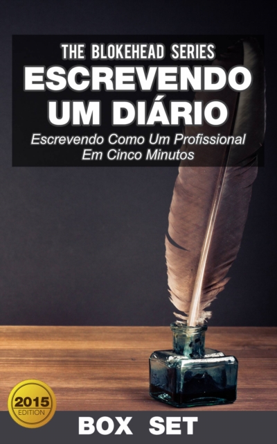 Book Cover for Escrevendo Um Diário : Escrevendo Como Um Profissional Em Cinco Minutos by The Blokehead