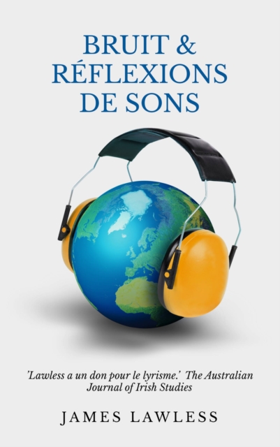 Book Cover for Bruit & Réflexions de sons by James Lawless