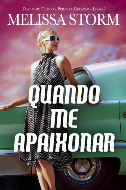 Book Cover for Quando Me Apaixonar by Melissa Storm