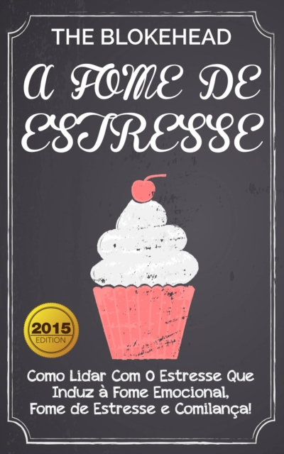 Book Cover for A Fome de Estresse by The Blokehead