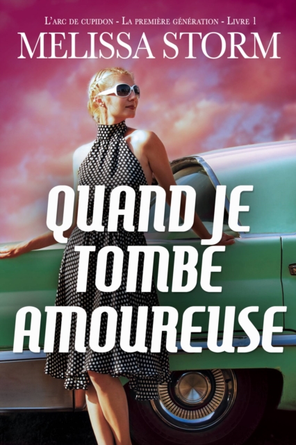 Book Cover for Quand je tombe amoureuse by Melissa Storm