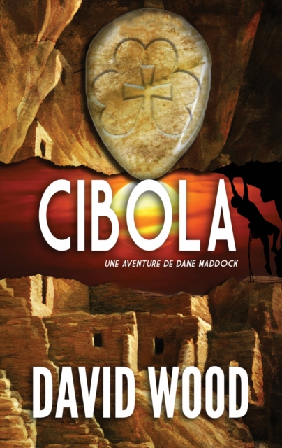 Book Cover for Cibola, une aventure de Dane Maddock by David Wood