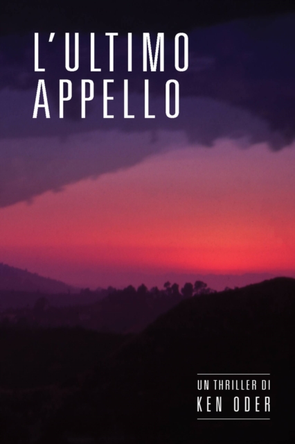 Book Cover for L''ultimo appello by Ken Oder