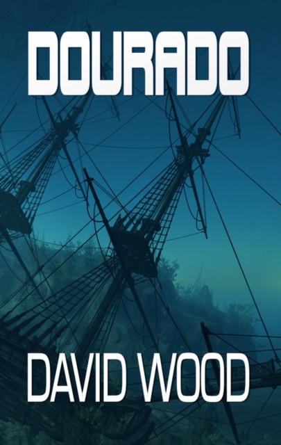 Book Cover for Dourado (Le Avventure di Dane Maddock #1) by David Wood