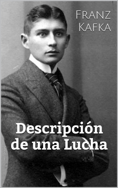 Book Cover for Descripción de una Lucha by Franz Kafka