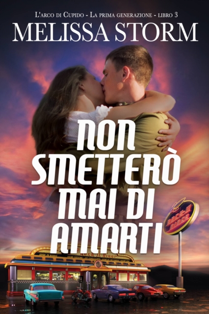 Book Cover for Non smetterò mai di amarti by Melissa Storm