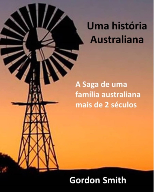 Book Cover for Uma história australiana by Gordon Smith