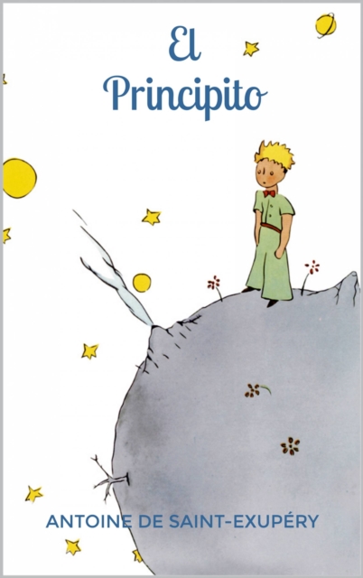 Book Cover for El Principito by Antoine de Saint-Exupery