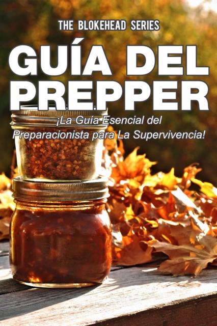 Book Cover for Guía del Prepper: ¡La guía esencial del preparacionista para la supervivencia! by The Blokehead