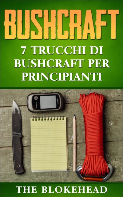 Book Cover for Bushcraft: 7 Trucchi di Bushcraft per Principianti by The Blokehead