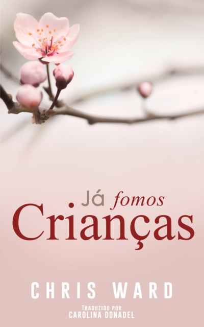 Book Cover for Já Fomos Crianças by Chris Ward