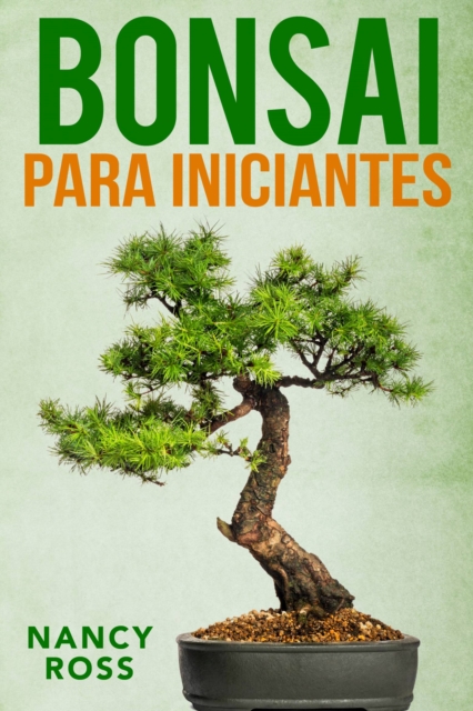 Book Cover for Bonsai para Iniciantes by Nancy Ross