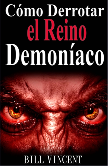 Book Cover for Cómo Derrotar el Reino Demoníaco by Bill Vincent