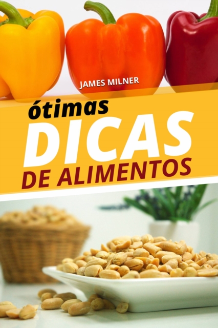 Book Cover for ótimas dicas de alimentos by James Milner