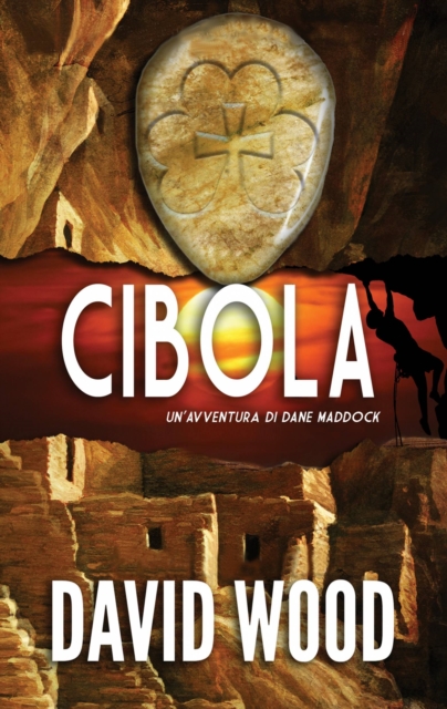 Book Cover for Cibola - Un''avventura Di Dane Maddock by David Wood