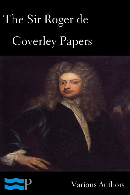 Book Cover for Sir Roger de Coverley Papers by Various Authors