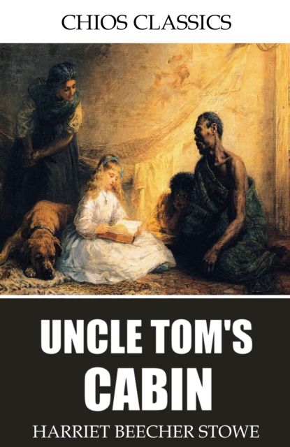 Book Cover for Uncle Tom's Cabin by Harriet Beecher Stowe