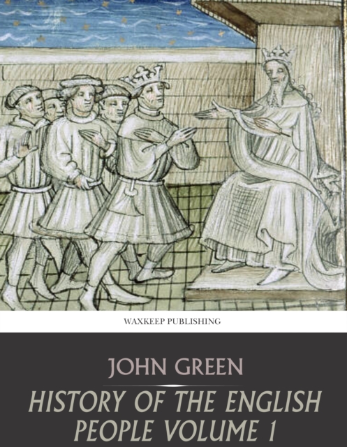 Book Cover for History of the English People Volume 1 by John Green