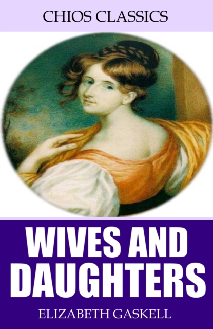 Book Cover for Wives and Daughters by Elizabeth Gaskell