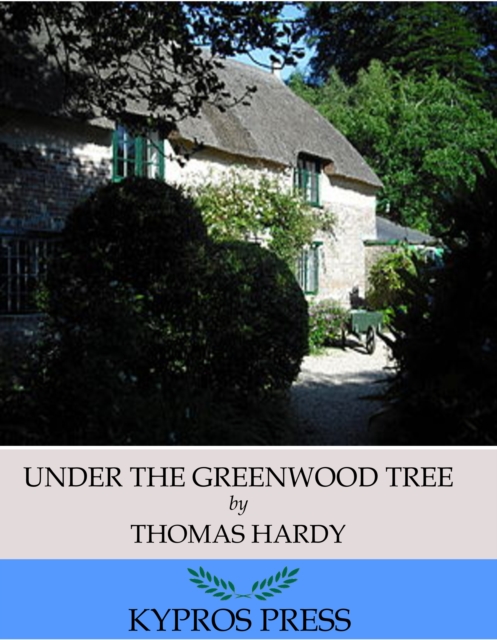 Book Cover for Under the Greenwood Tree by Thomas Hardy