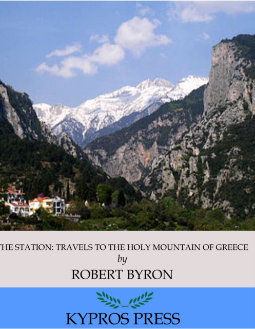 Book Cover for Station: Travels to the Holy Mountain of Greece by Robert Byron