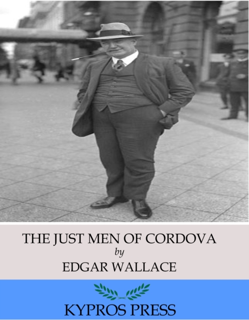 Book Cover for Just Men of Cordova by Edgar Wallace